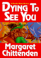 Dying to See You
by Margaret Chittenden