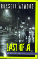 East of A
by Russell Atwood