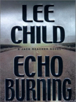 Cover of Echo Burning by Lee Child
