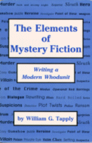 The Elements of Mystery Fiction
by William G. Tappley