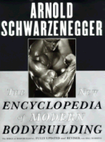 The New Encyclopedia of Modern Bodybuilding
by Arnold Schwarzenegger