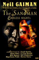Endless Nights (The Sandman, Book 11)
by Neil Gaiman, Illustrated by Glenn Fabry, Milo Manara et al.