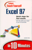 Cover of Teach Yourself Excel 97
by Jennifer Fulton