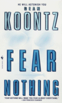 Cover of Fear Nothing
by Dean Koontz