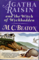 Agatha Raisin and the Witch of Wyckhadden
by M.C. Beaton