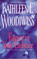 Forever in Your Embrace (Author's Preferred Version)
by Kathleen E. Woodiwiss