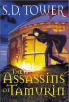 The Assassins of Tamarin
 by S. D. Tower