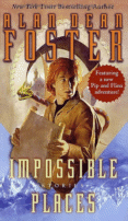 Impossible Places
by Alan Dean Foster