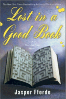 Lost in a Good Book
 by Jasper Fforde