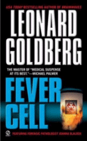 Fever Cell
 by Leonard Goldberg