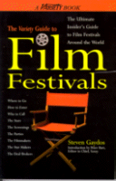 Variety Guide to Film Festivals
by Steven Gaydos