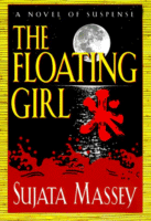 The Floating Girl
by Sujata Massey
