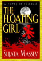 The Floating Girl
by Sujata Massey