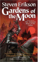 Gardens of the Moon
by Steven Erikson