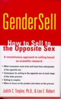 Gender Sell
by Judith C. Tingley, Ph.D., & Lee E. Robert