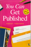 You Can Get Published
by Peggy Teeters