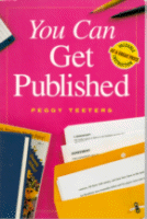 You Can Get Published
by Peggy Teeters