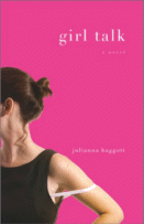 Cover of Girl Talk by Julianna Baggott