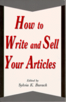 Cover of How to Write and Sell Your Articles Edited by Sylvia K. Burack