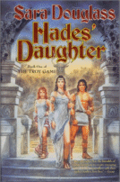 Hades' Daughter
by Sara Douglass