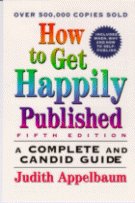 Cover of
How to Get Happily Published by Judith Appelbaum