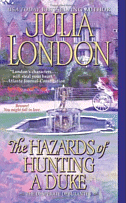 The Hazards of Hunting a Duke (Desperate Debutantes)
by Julia London