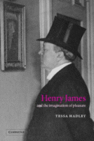 Henry James and the Imagination of Pleasure by Tessa Handley