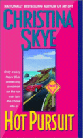 Hot Pursuit
 by Christina Skye