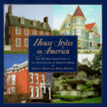 House Styles in America
by James C. Massey and Shirley Maxwell