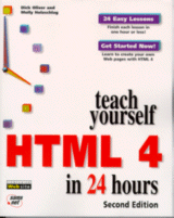 Cover of Teach Yourself HTML 4 in 24 hours
by Dick Oliver and Molly Holzschlag