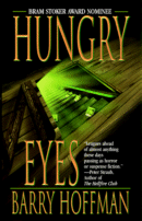 Cover of Hungry Eyes by Barry Hoffman