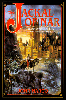 Cover of The Jackal of Nar by John Marco (Tyrants and Kings,
Book 1)