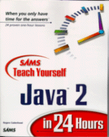 Cover of Java 2 in 24 Hours
by Rogers Cadenhead