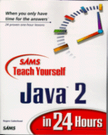 Cover of Java 2 in 24 Hours
by Rogers Cadenhead