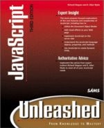 JavaScript Unleashed 3rd Edition
by R. Allen Wyke, Richard Wagner