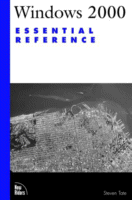 Windows 2000 Essential Reference
by Steven Tale