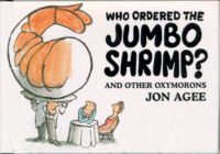 Who Ordered the Jumbo Shrimp?
by Jon Agee