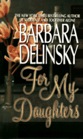 Cover of For My Daughters by Barbara Delinsky