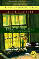 Cover of Final Vinyl Days by Jill McCorkle