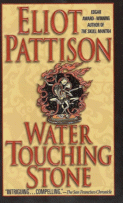 Cover of Water Touching Stone by Eliot Pattison