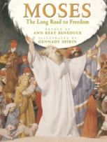 Moses: The Long Road to Freedom
 by Johnathan Emmett, Illustrated by Rebecca Harry