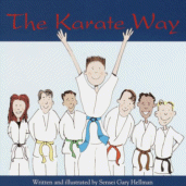 The Karate Way
by Sensei Gary Hellman