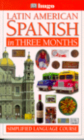 Latin American Spanish in Three Months
by Isabel Cisneros