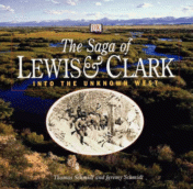 The Sage of Lewis & Clark
by Thomas Schmidt and Jeremy Schmidt