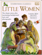 Little Women
by Louisa May Alcott, Illustrated by Chris Molan, Adapted by Jane E. Gerver