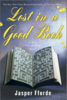 Lost in a Good Book
 by Jasper Fforde
