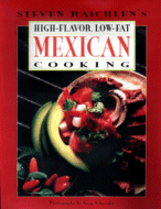 Steven Raichlen's High-Flavor, Low-Fat Mexican Cooking
by Steven Raichlen
