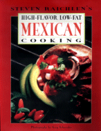 Steven Raichlen's High-Flavor, Low-Fat Mexican Cooking
by Steven Raichlen