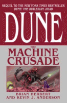 The Machine Crusade (Dune series)
by Brian Herbert and Kevin J. Anderson