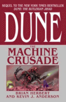 The Machine Crusade (Dune series)
by Brian Herbert and Kevin J. Anderson